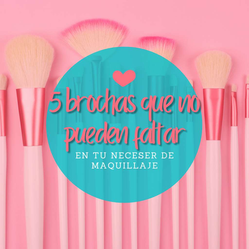 5 brochas que no deben faltar en tu neceser de maquillaje